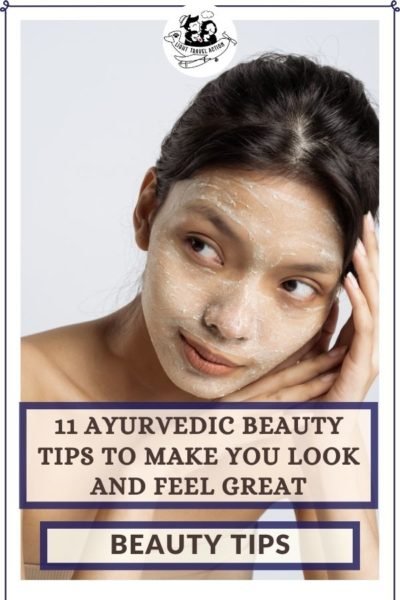 If you are one of those ladies who don’t like spending a lot of time, money and effort on expensive cosmetics and procedures, get back to nature with ayurveda. Ayurveda is a treasure for holistic health. Check out these 11 easy to do ayurvedic tips that would help you look and feel good. #lighttravelaction #ayurveda #ayurvedicbeautytips #beautytips #naturalbeauty #healthandbeauty