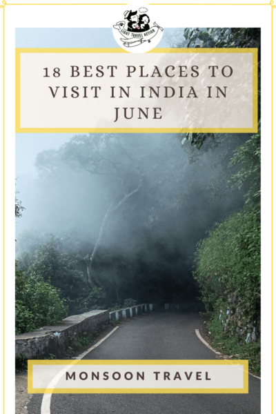 In a huge and diverse country like India, any time is a good time to travel. Hilly areas, desert mountains, beaches, plantations are the best places to visit during the month of June in India. These 18 handpicked astonishing destinations are sure to get you started with your travel plans for summer #lighttravelaction #indiatraveltips #monsoontravel #indiainjune #placestovisitinindiainjune #indiainjune #indiatravelguide #indiatravelplacesdestinations #indiatraveldestinations #indiatravelroadtrips